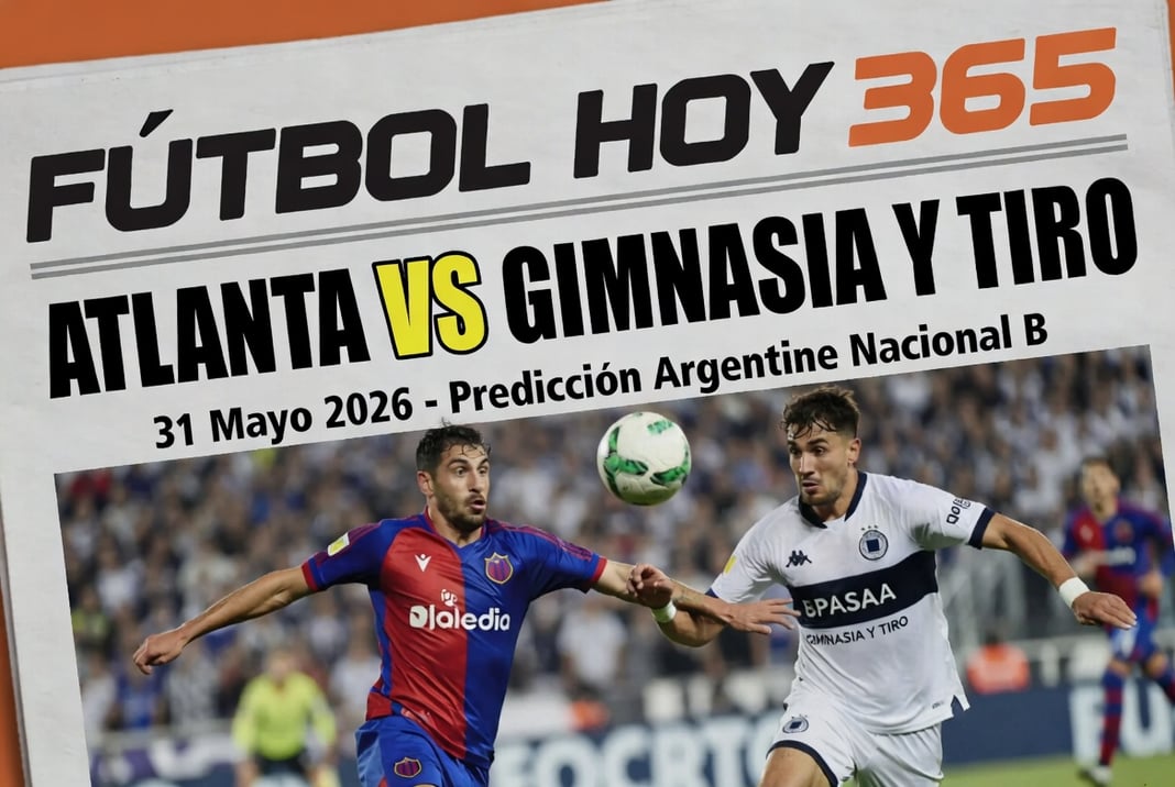 Atlanta vs Gimnasia y Tiro 31 Mayo 2026 Prediccion Argentine Nacional B