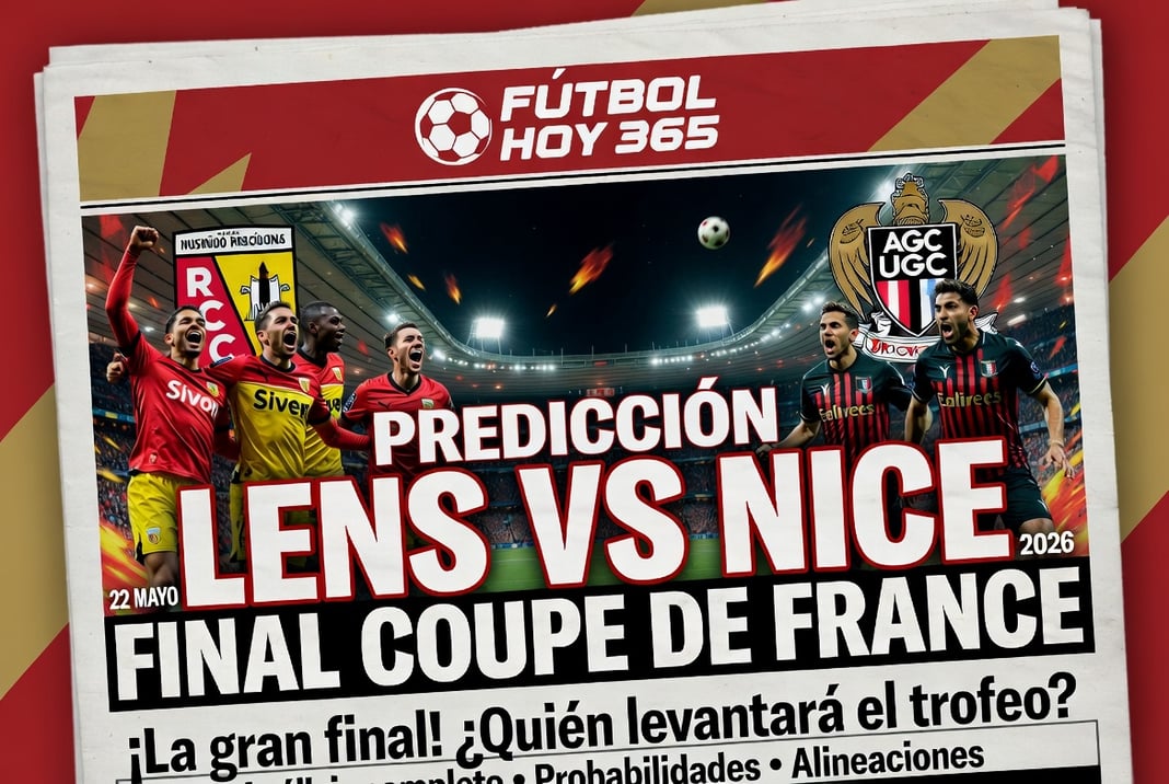 Predicción Lens vs Nice Final Coupe de France 22 Mayo 2026