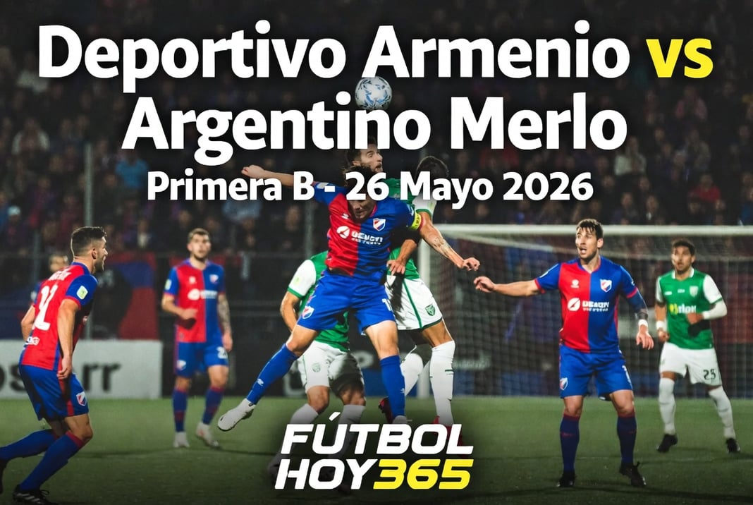 Deportivo Armenio vs Argentino Merlo Primera B 26 Mayo 2026