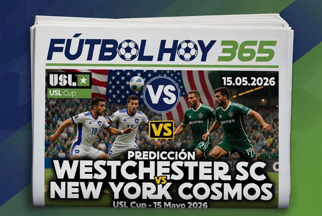 Prediccion Westchester SC vs New York Cosmos USL Cup 15 Mayo 2026