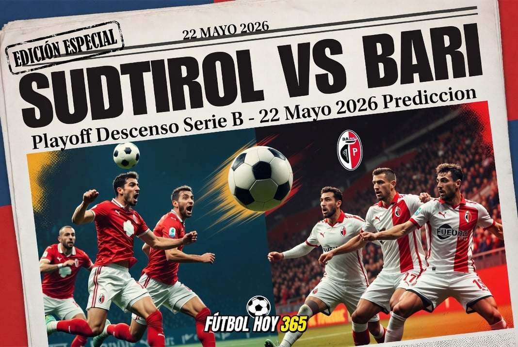 Sudtirol vs Bari Playoff Descenso Serie B 22 Mayo 2026 Prediccion