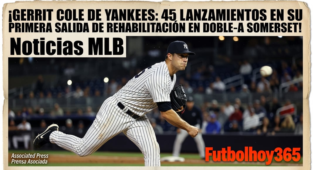 Gerrit Cole de Yankees: 45 lanzamientos en primera salida de rehabilitación en Doble-A Somerset