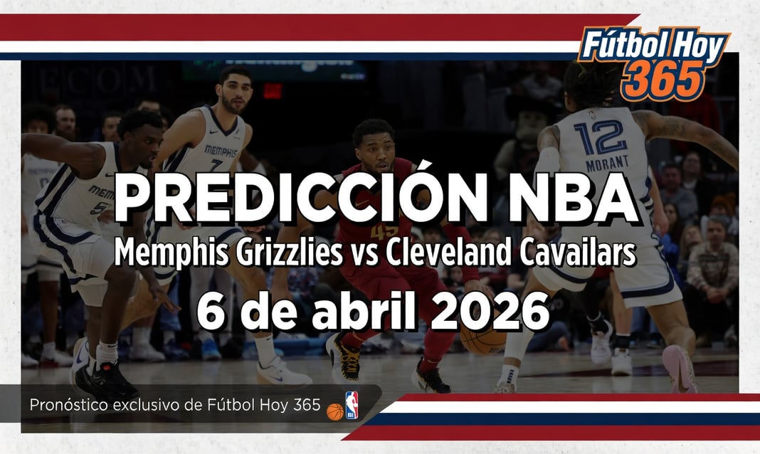 Predicción NBA Memphis Grizzlies vs Cleveland Cavaliers 6 de abril 2026