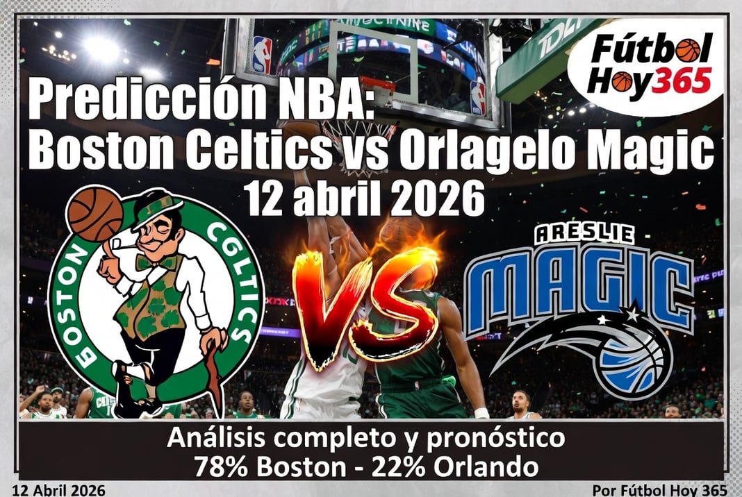 Predicción NBA Boston Celtics vs Orlando Magic 12 abril 2026