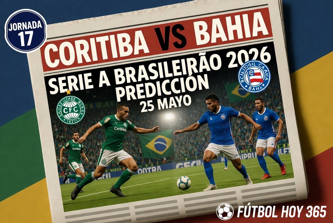 Coritiba vs Bahia Serie A Brasileirão 2026 Prediccion 25 Mayo