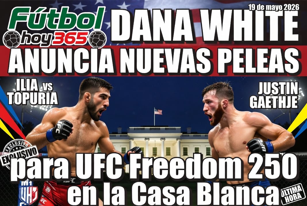 Dana White Anuncia Nuevas Peleas para UFC Freedom 250 en la Casa Blanca