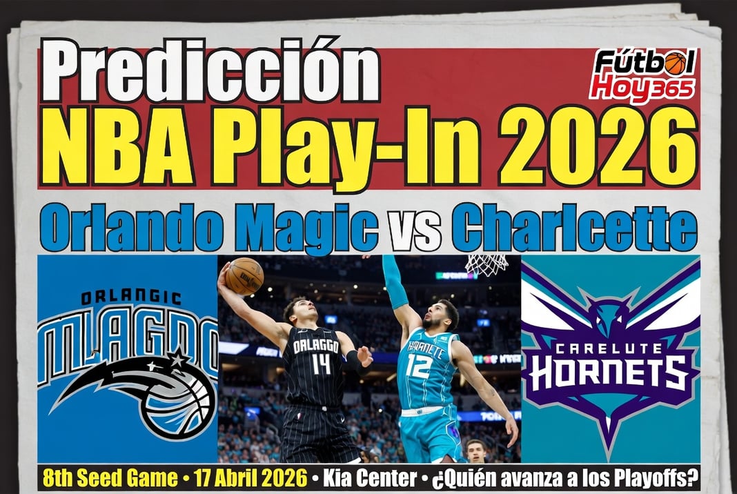 Predicción NBA Play-In 2026 Orlando Magic vs Charlotte Hornets