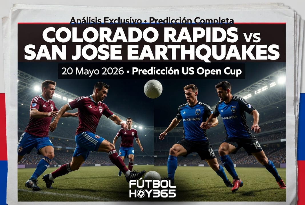 Colorado Rapids vs San Jose Earthquakes 20 Mayo 2026 Prediccion US Open Cup