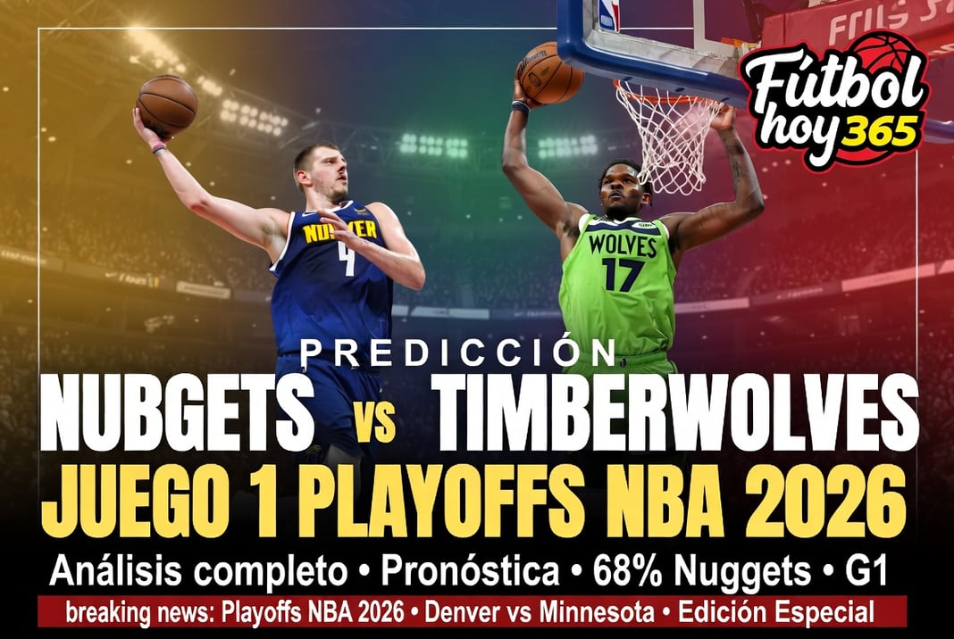 Predicción Nuggets vs Timberwolves Juego 1 Playoffs NBA 2026 Análisis y pronóstico