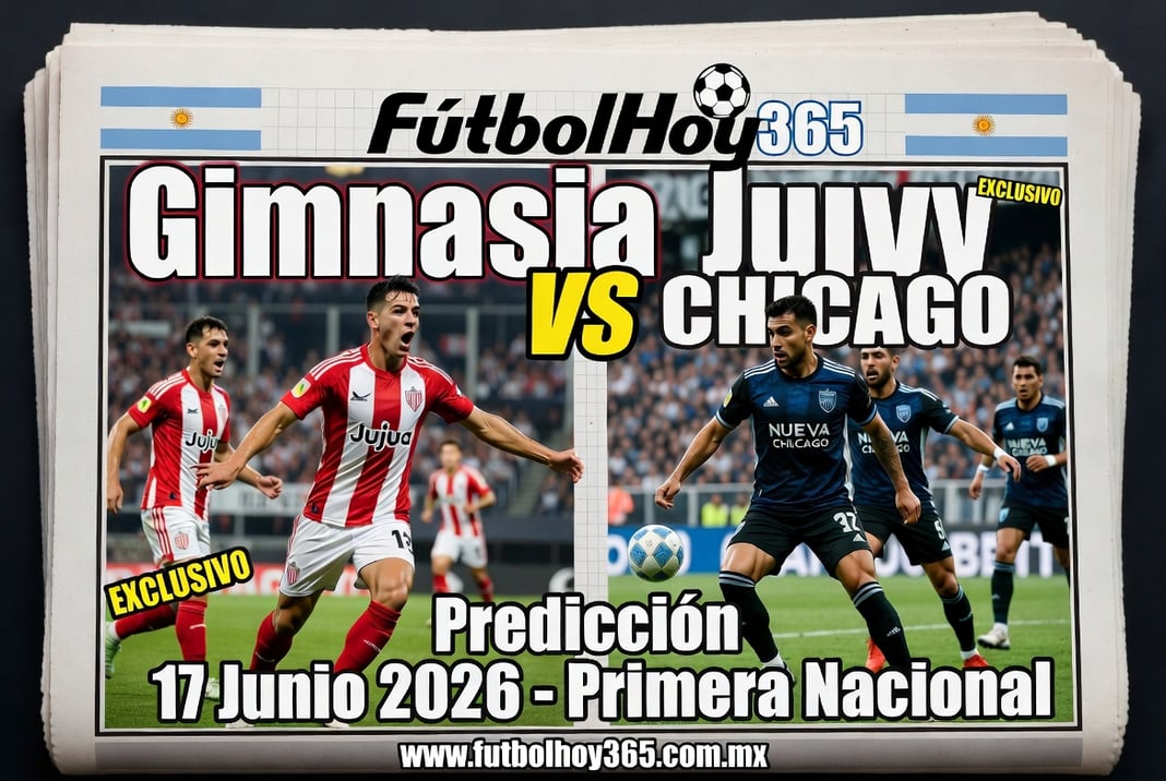 Gimnasia Jujuy vs Nueva Chicago Predicción 17 Junio 2026 Primera Nacional
