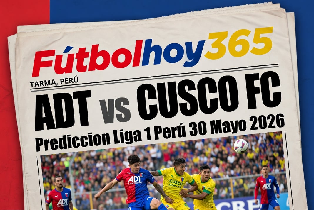 ADT vs Cusco FC Prediccion Liga 1 Peru 30 Mayo 2026