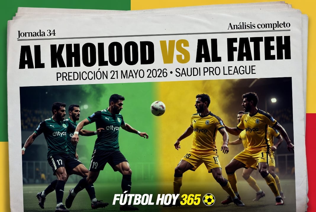 Al Kholood vs Al Fateh Prediccion 21 Mayo 2026 Saudi Pro League
