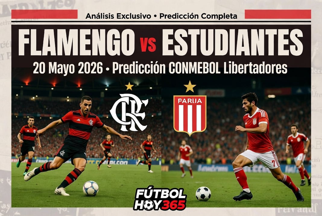 Flamengo vs Estudiantes 20 Mayo 2026 Prediccion CONMEBOL Libertadores