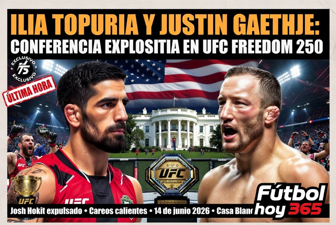 Ilia Topuria y Justin Gaethje Conferencia explosiva en UFC Freedom 250