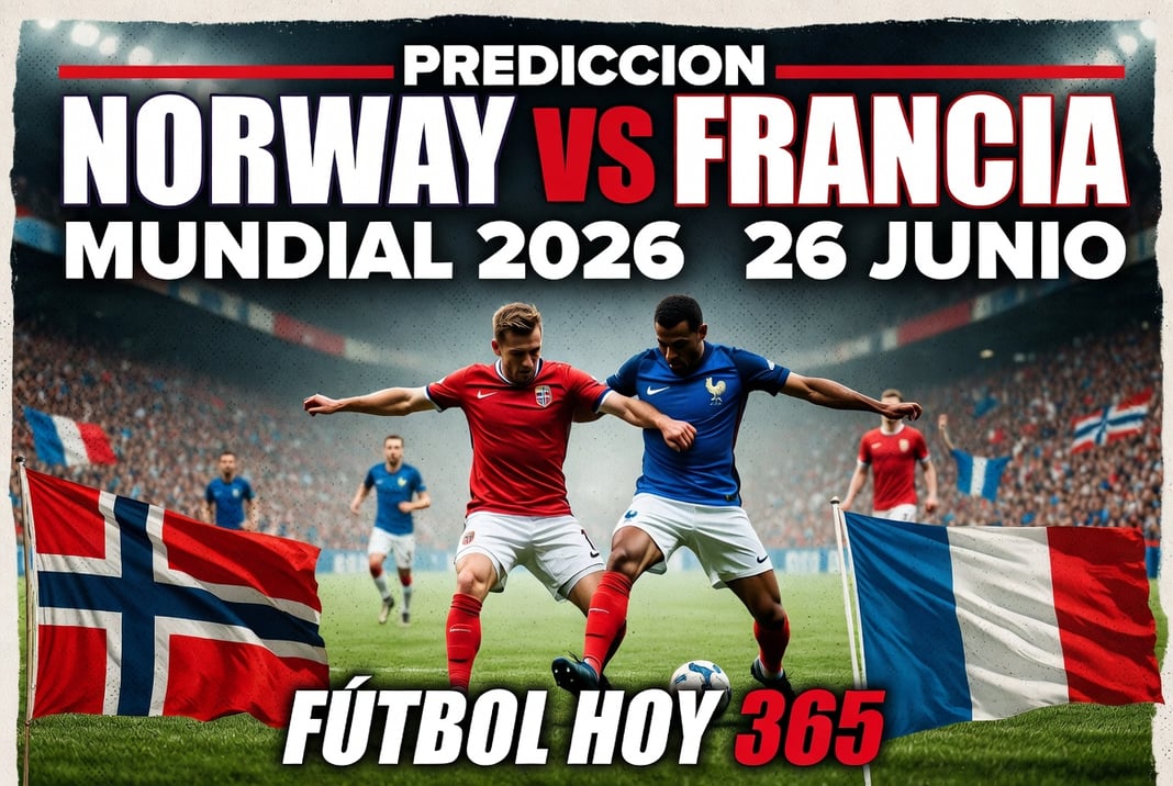Prediccion Norway vs Francia Mundial 2026 26 junio
