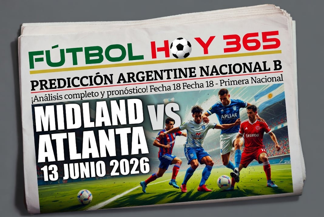Predicción Argentine Nacional B Midland vs Atlanta 13 Junio 2026