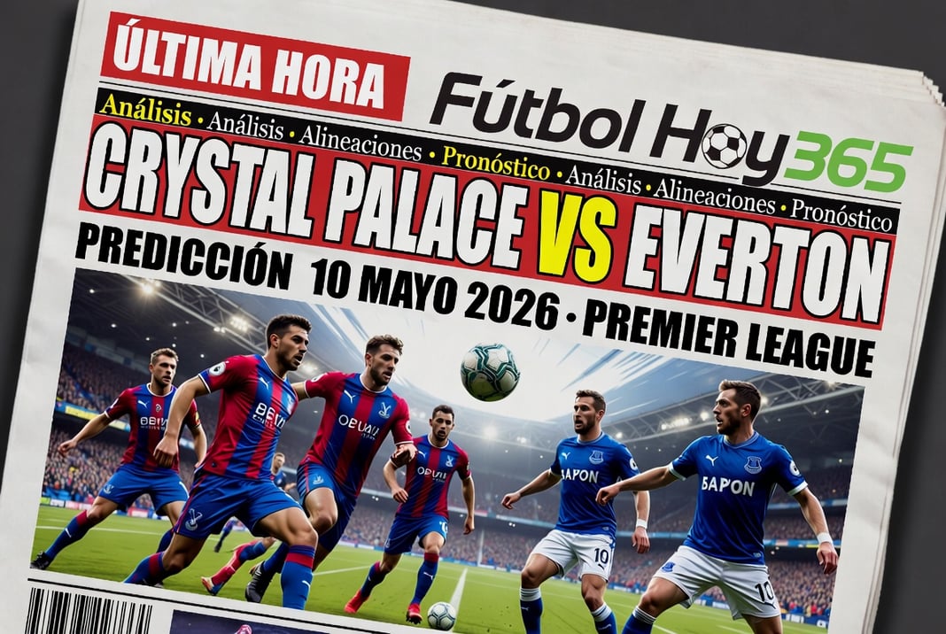 Crystal Palace vs Everton Prediccion 10 Mayo 2026 Premier League