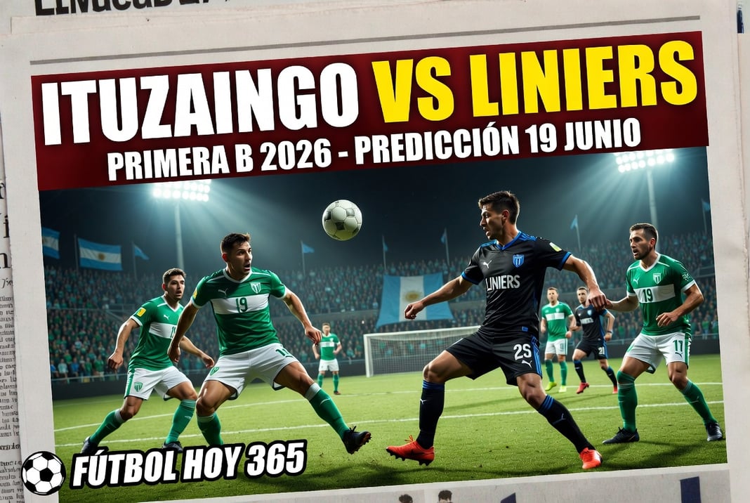 Ituzaingo vs Liniers Primera B 2026 Prediccion 19 Junio