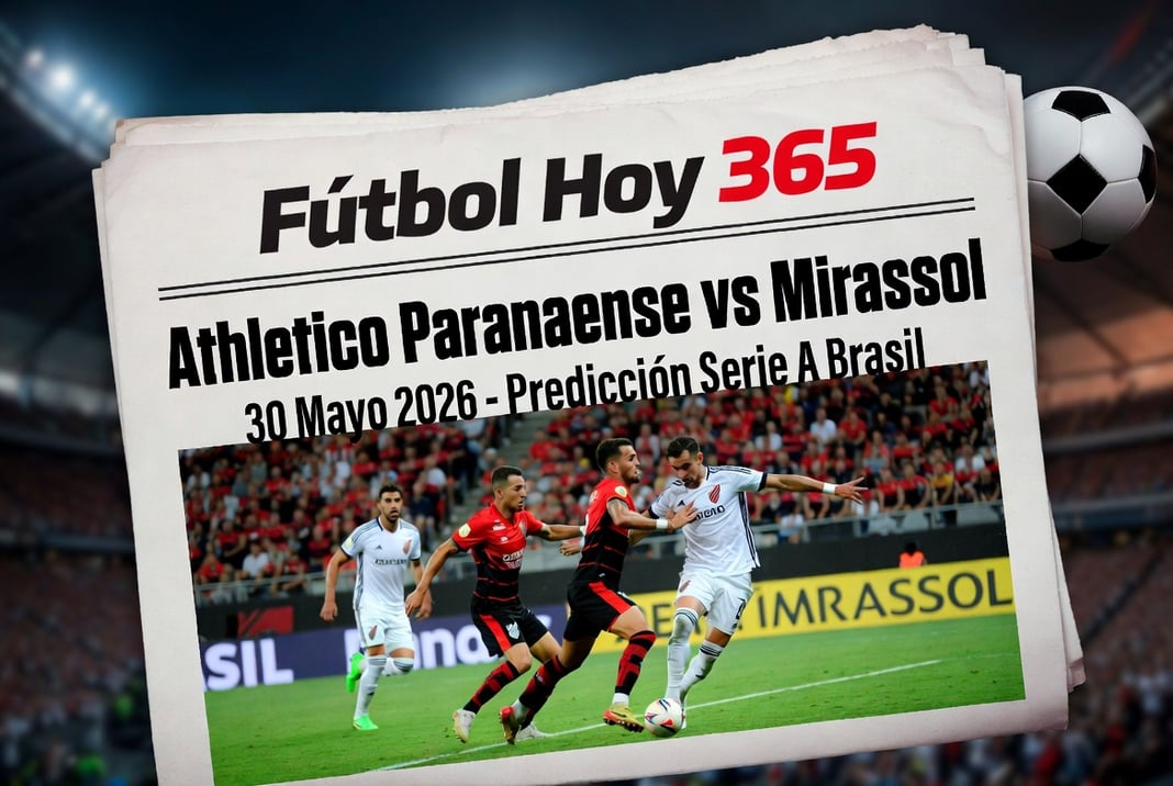 Athletico Paranaense vs Mirassol 30 Mayo 2026 Prediccion Serie A Brasil