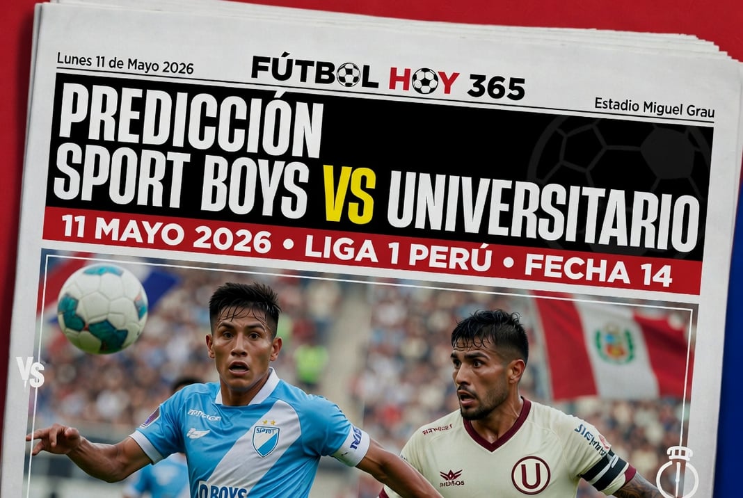 Prediccion Sport Boys vs Universitario 11 Mayo 2026