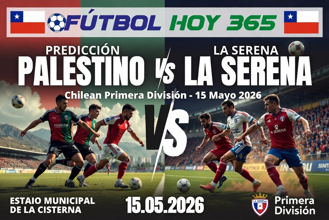 Prediccion Palestino vs La Serena Chilean Primera Division 15 Mayo 2026