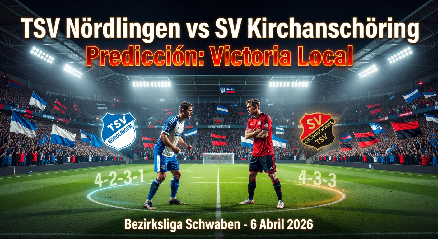 Nordlingen vs Kirchanschöring Pronóstico / Prediction