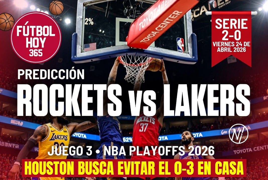 Predicción Rockets vs Lakers Juego 3 NBA Playoffs 2026 Houston busca evitar el 0-3 en casa