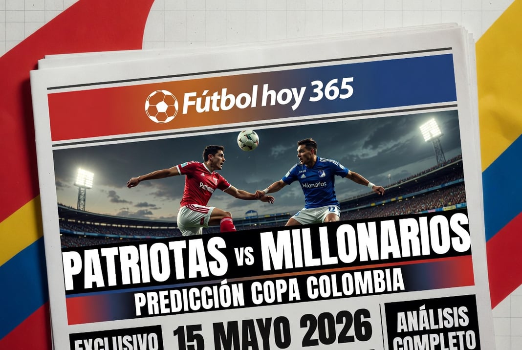 Patriotas vs Millonarios Prediccion Copa Colombia 15 Mayo 2026
