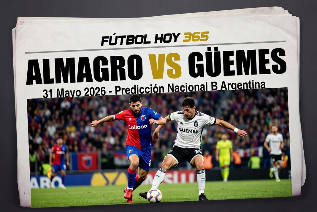 Almagro vs Güemes 31 Mayo 2026 Prediccion Nacional B Argentina