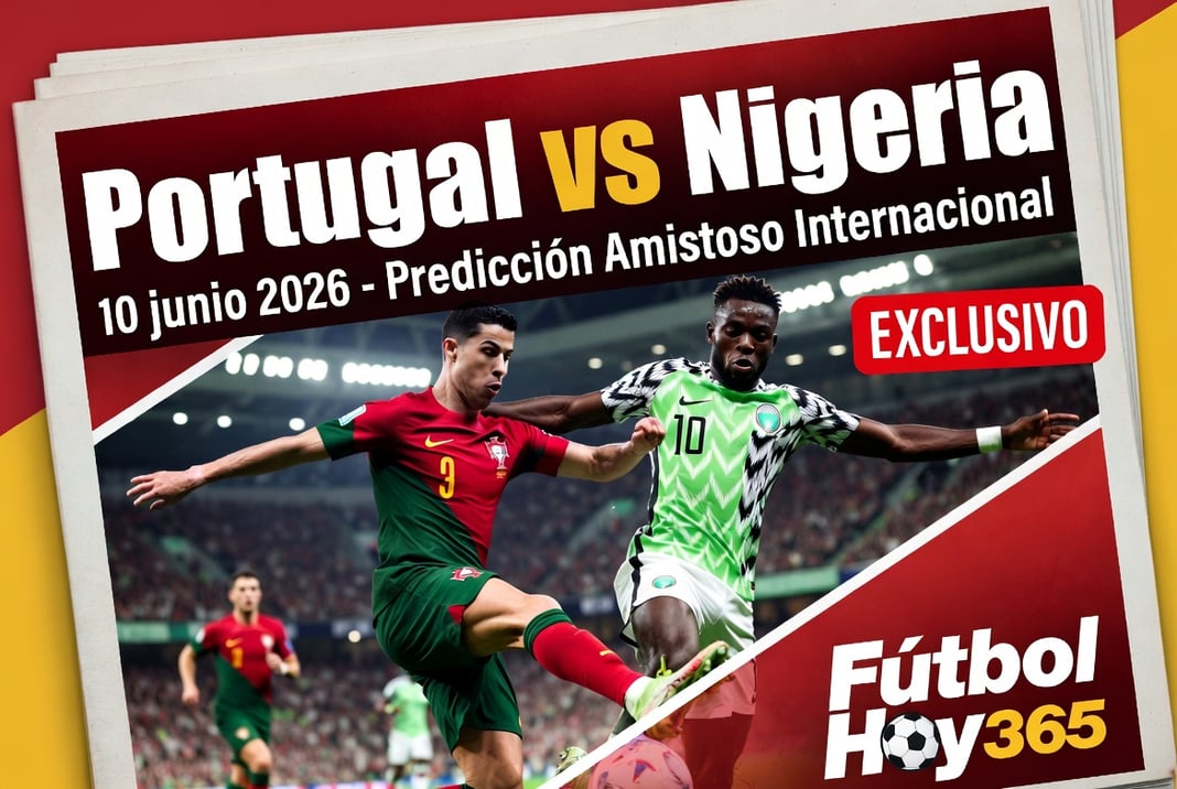 Portugal vs Nigeria 10 junio 2026 Prediccion Amistoso Internacional