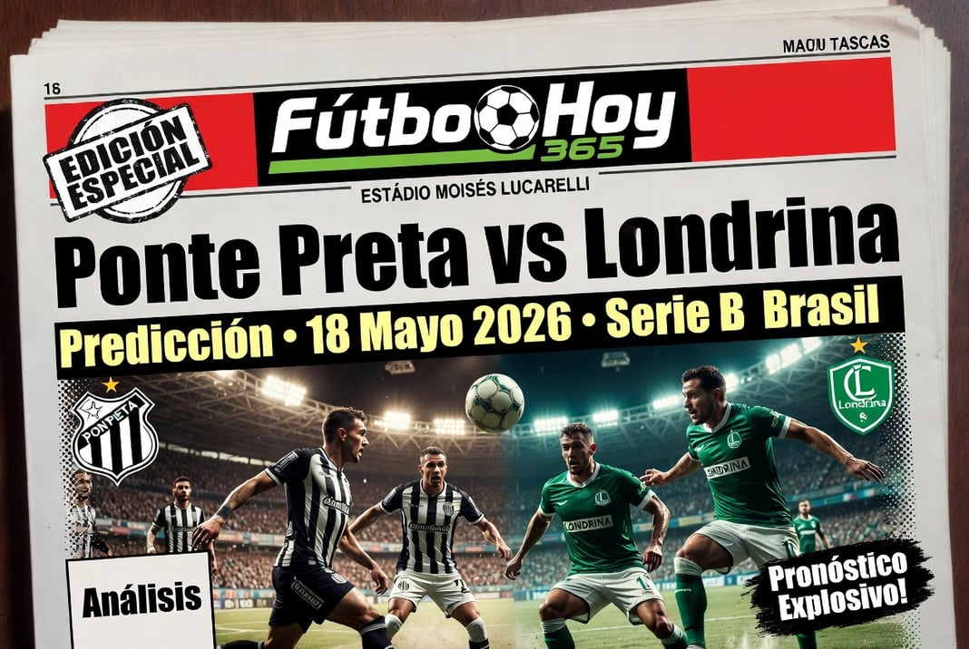 Ponte Preta vs Londrina Prediccion 18 Mayo 2026 Serie B Brasil