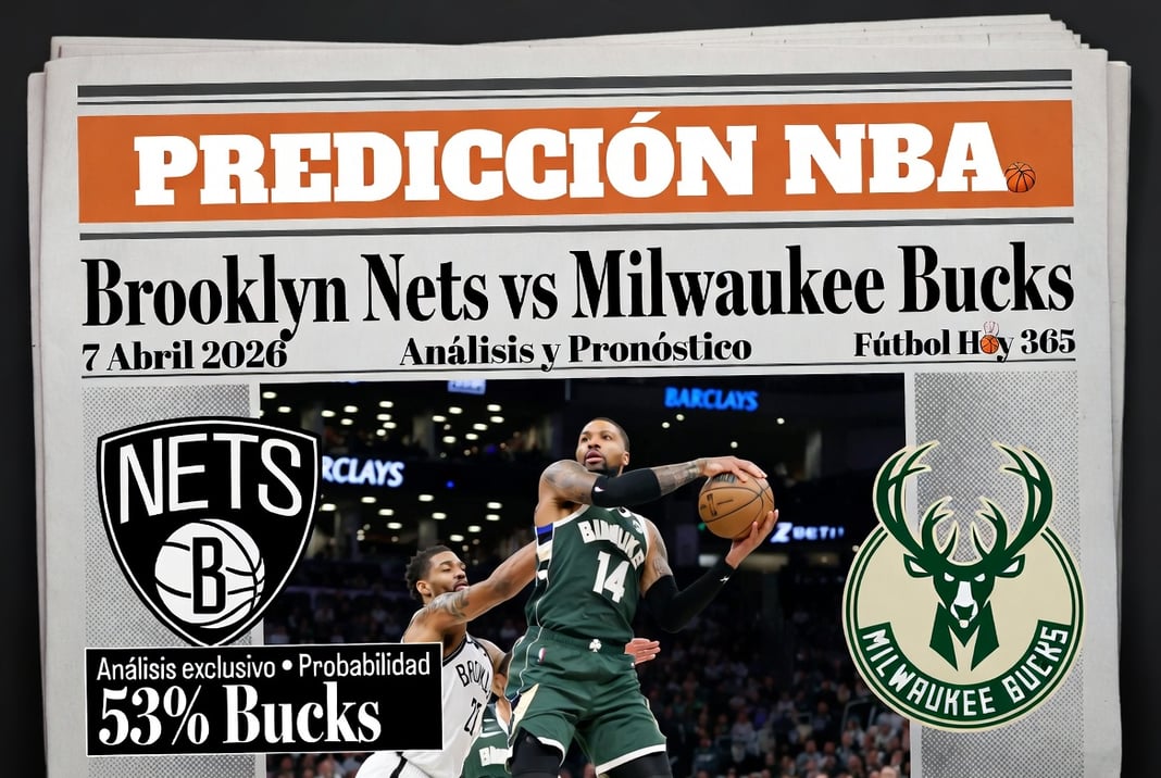 Predicción NBA Brooklyn Nets vs Milwaukee Bucks 7 Abril 2026 – Análisis y Pronóstico