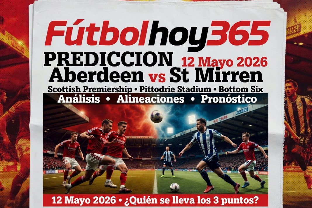Prediccion Aberdeen vs St Mirren 12 Mayo 2026
