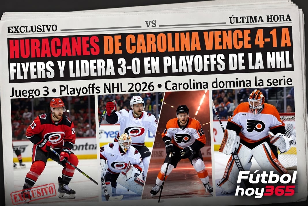 Huracanes de Carolina vence 4-1 a Flyers y lidera 3-0 en Playoffs de la NHL