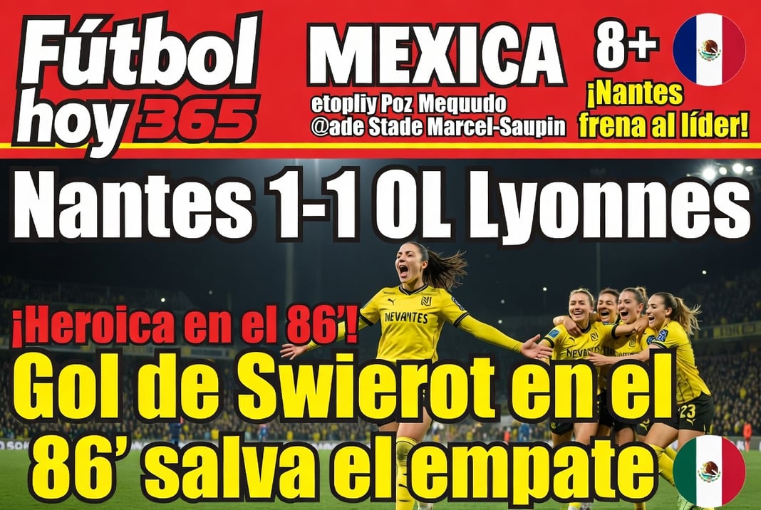 Nantes 1-1 OL Lyonnes Gol de Swierot en el 86’ salva el empate