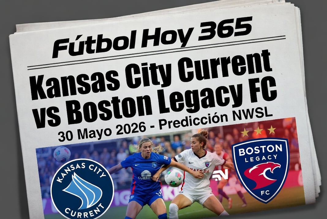 Kansas City Current vs Boston Legacy FC 30 Mayo 2026 Prediccion NWSL