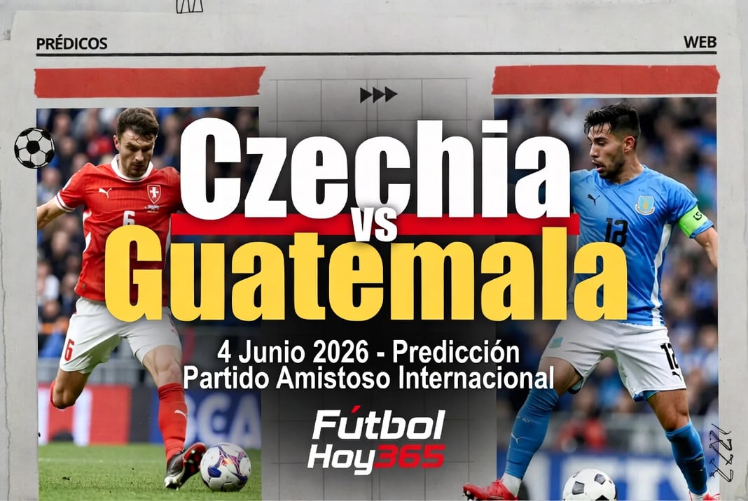 Czechia vs Guatemala 4 Junio 2026 Prediccion Partido Amistoso Internacional