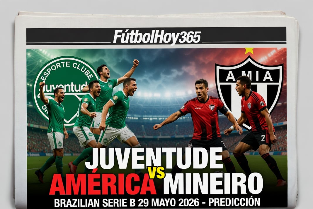Juventude vs America Mineiro Brazilian Serie B 29 Mayo 2026 Prediccion