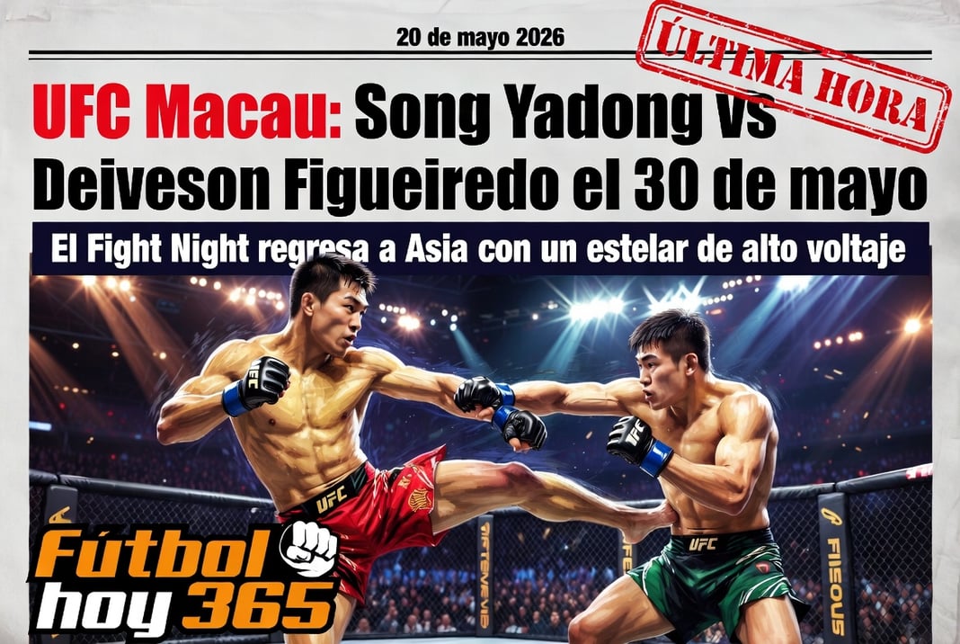 UFC Macau Song Yadong vs Deiveson Figueiredo el 30 de mayo