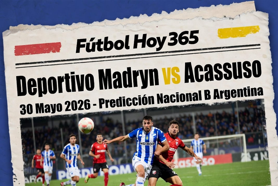 Deportivo Madryn vs Acassuso 30 Mayo 2026 Prediccion Nacional B Argentina