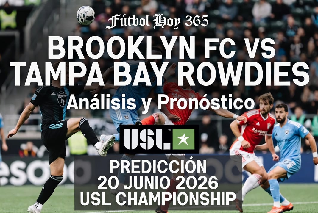 Brooklyn FC vs Tampa Bay Rowdies Prediccion 20 Junio 2026 USL Championship