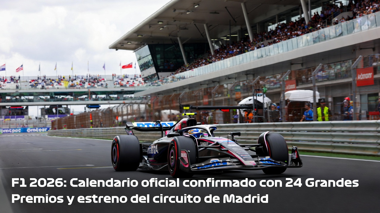 F1 2026 Calendario oficial con 24 carreras y GP de Madrid