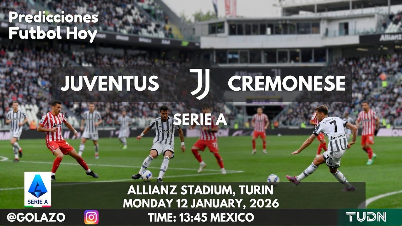 Juventus vs Cremonese Predicciones 12 Enero 2026 Hora Mexico 1345