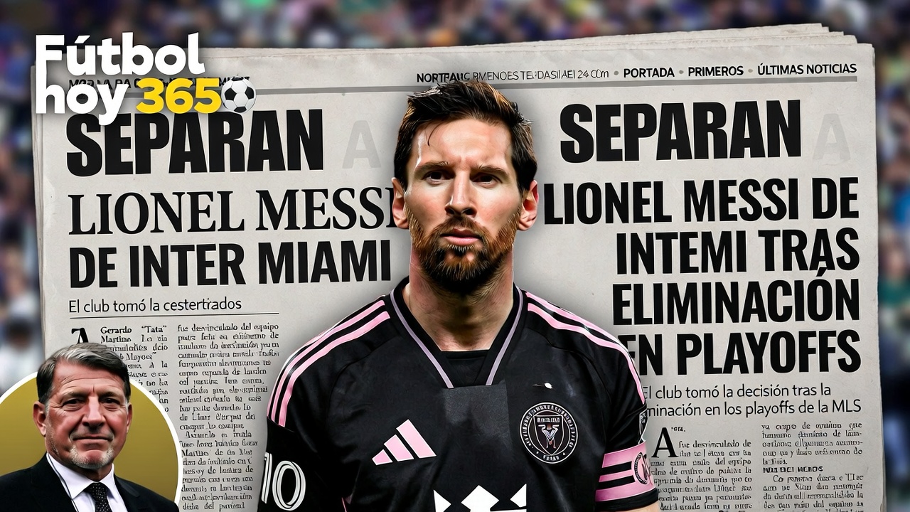 Lionel Messi e Inter Miami se separan del entrenador Gerardo 'Tata' Martino tras eliminación en playoffs