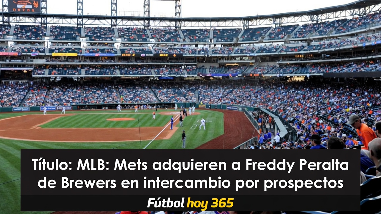 MLB Mets obtienen a Freddy Peralta en trade con Brewers