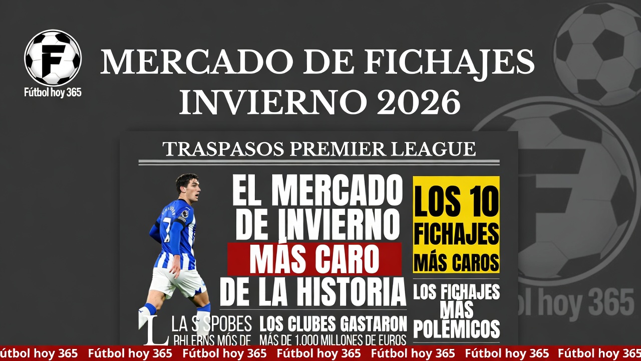 Mercado de Fichajes Invierno 2026 Traspasos Premier League