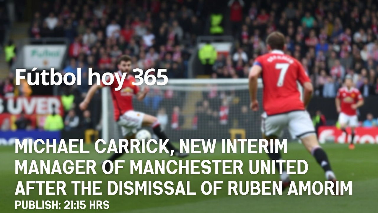 Michael Carrick, nuevo interino del Manchester United tras despido de Amorim