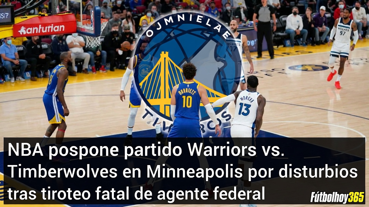 NBA pospone Warriors vs Timberwolves por tiroteo en Minneapolis