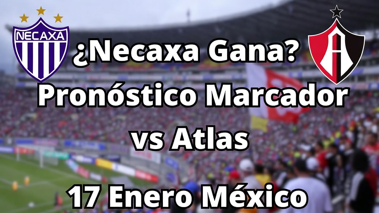Necaxa Gana Pronóstico Marcador vs Atlas 17 Enero México