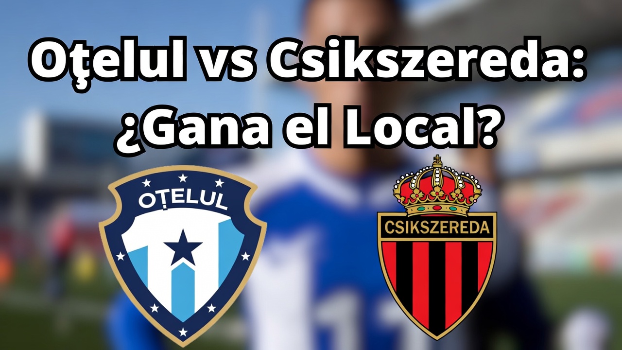 Oţelul vs Csikszereda ¿Gana el Local 26 Enero México